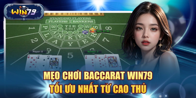 Minh họa cách theo dõi bàn Baccarat Win79