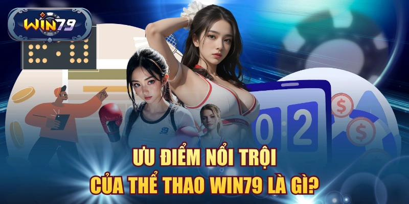 Giao diện sảnh thể thao Win79 hiển thị tỷ lệ kèo và danh sách trận đấu